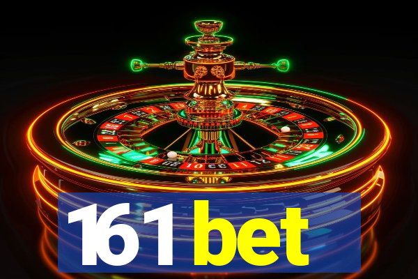 161 bet